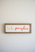 Hello Pumpkin Sign